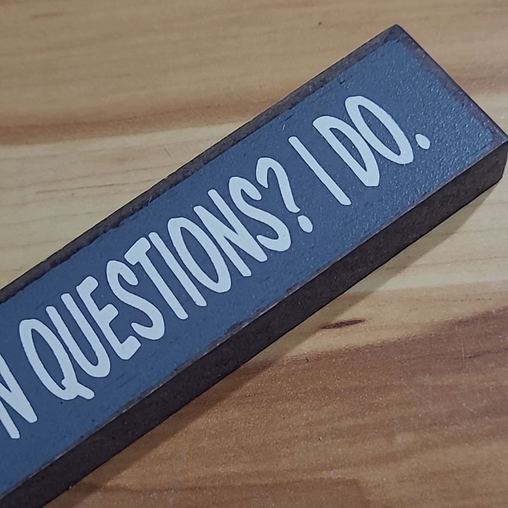 Oh my! Word 'Answering Questions' Sign - 16" x 1.5" - Picture 4 of 7